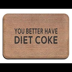 😂 Funny Door Mat- DIET COKE Threat 🤣